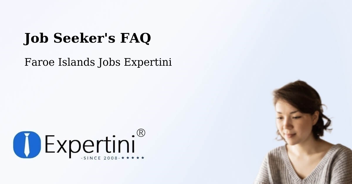 Job Seeker FAQ – Skúvoy - Faroe Islands Jobs Expertini